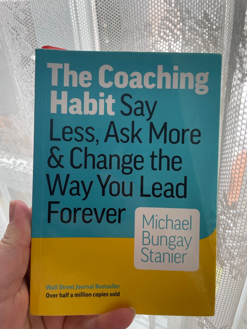 The Coaching Habit, by Michael Bungay&nbsp;Stanier