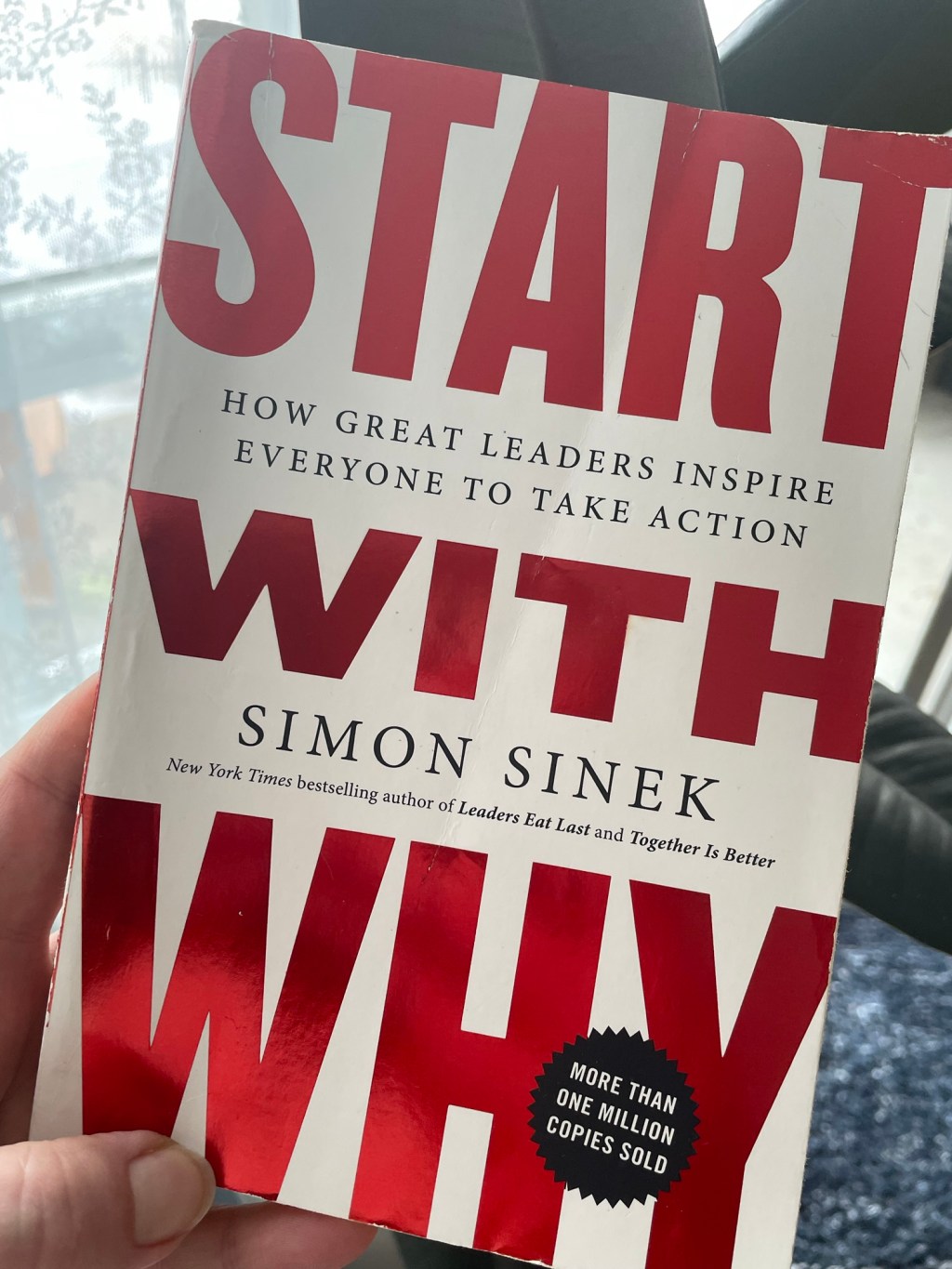 Start with WHY by Simon&nbsp;Sinek